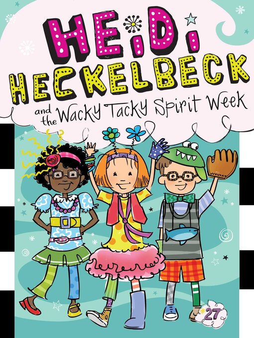 Title details for Heidi Heckelbeck and the Wacky Tacky Spirit Week by Wanda Coven - Wait list